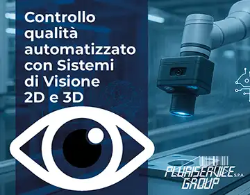 Controllo qualità automatizzato: come la Visione 2D e 3D rivoluziona la produzione