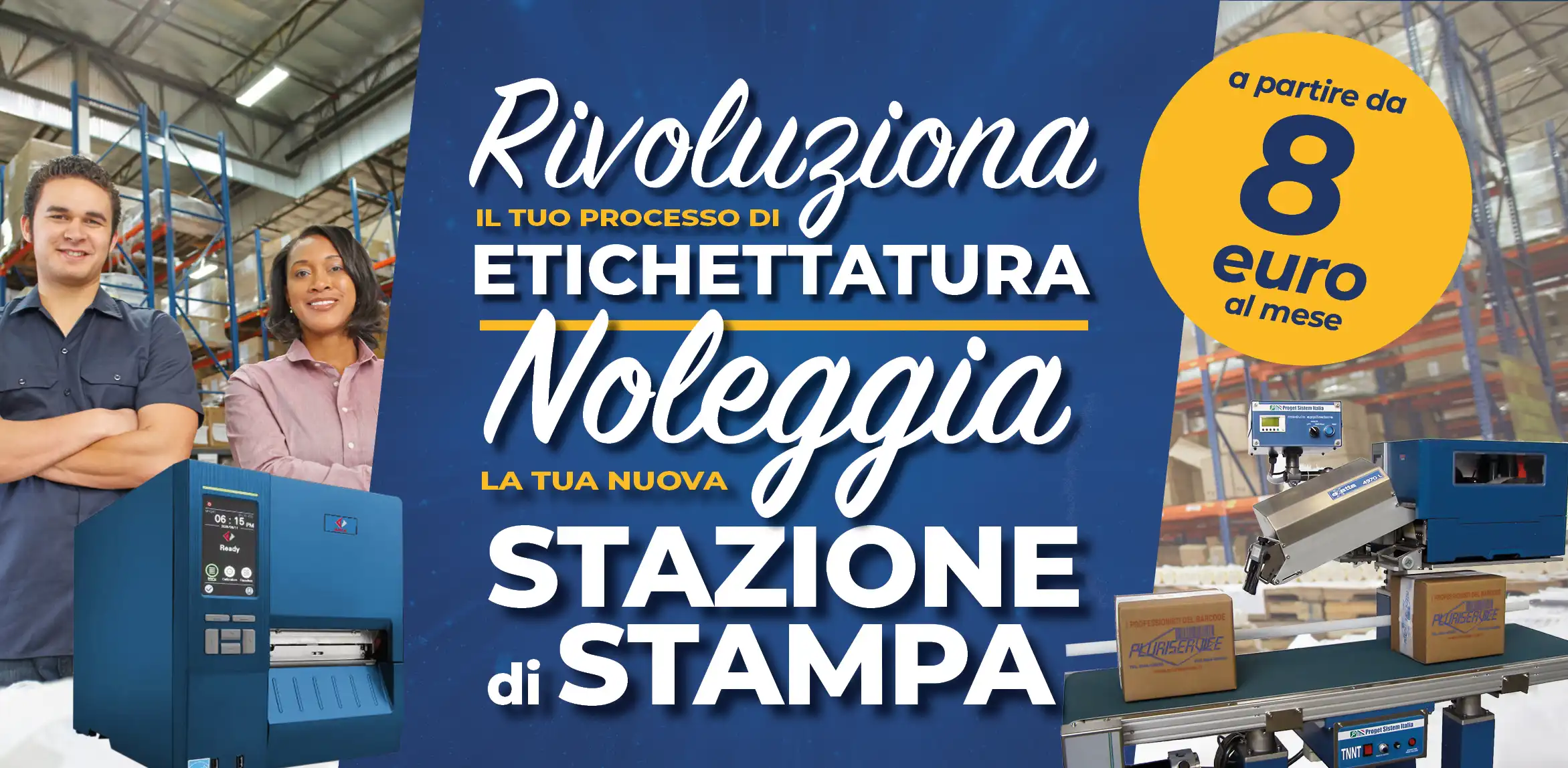 Rivoluziona il tuo processo di etichettatura - noleggia la tua stazione di stampa